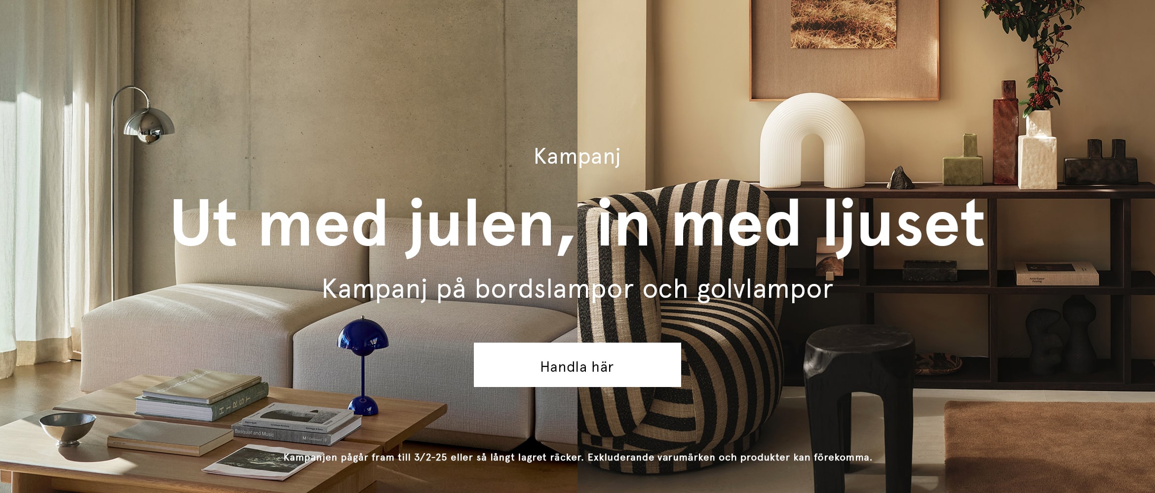 Ut med julen, in med ljuset! - Kampanj